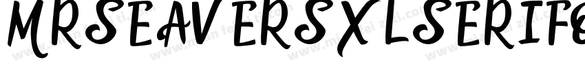 MRSEAVERSXLSERIFOT REGLTALIC字体转换